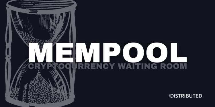 Mempool: Cryptocurrency Waiting Room
