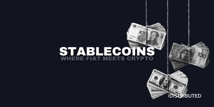 Stablecoins: Fiat meets crypto