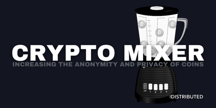 Crypto Mixer: Increasing The Anonymity And Privacy Of Coins