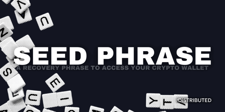 Seed Phrase: A Recovery Phrase To Access Your Crypto Wallet