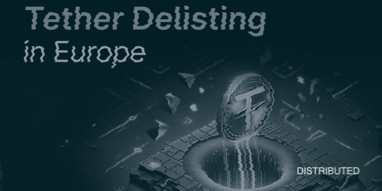 Tether’s Delisting In The EU