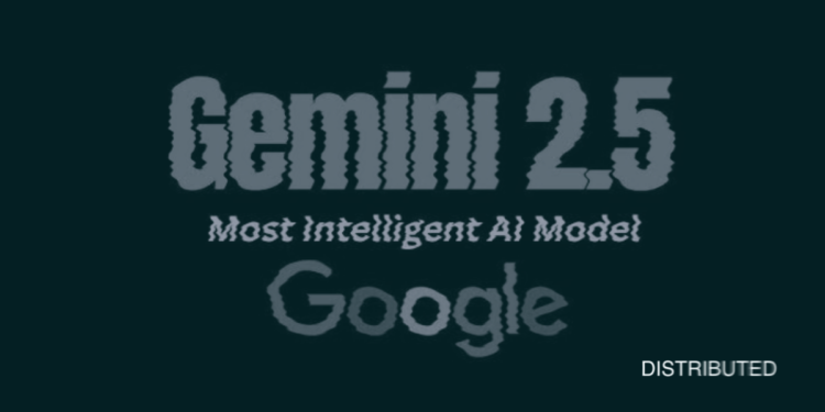 Google Launches Gemini 2.5